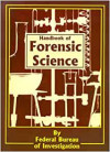 Handbook of Forensic Science (FBI)