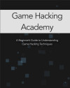 A Beginner&#039;s Guide to Understanding Game Hacking Techniques (attilathedud)