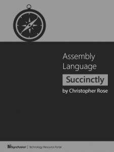 Assembly Language Succinctly (Chris Rose)