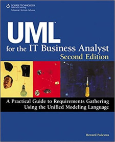 UML For The IT Business Analyst (Howard Podeswa)
