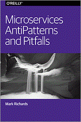 Microservices AntiPatterns and Pitfalls (Mark Richards)