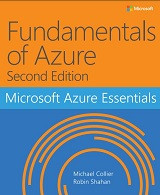 Microsoft Azure Essentials: Fundamentals of Azure, 2nd Edition (Michael Collier, et al.)