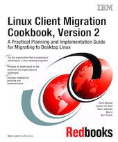 Linux Client Migration Cookbook: A Practical Guide for Migrating to Desktop Linux (Chris Almond)