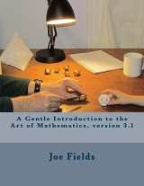 A Gentle Introduction to the Art of Mathematics (Joseph E. Fields)