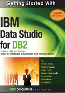 Getting started with IBM Data Studio for DB2 (Debra Eaton, et al)