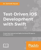 Test-Driven iOS Development with Swift (Dominik Hauser)