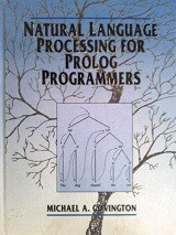 Natural Language Processing for Prolog Programmers (Michael A. Covington)