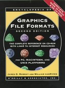 Encyclopedia of Graphics File Formats: The Complete Reference (James D. Murray)