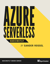 Azure Serverless Succinctly (Sander Rossel)
