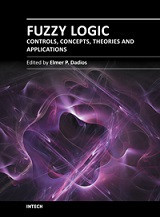 Fuzzy Logic - Controls, Concepts, Theories and Applications (Elmer P. Dadios)