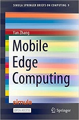 Mobile Edge Computing (Yan Zhang)