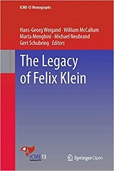 The Legacy of Felix Klein (Hans-Georg Weigand, et al)