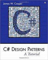 C# Design Patterns: A Tutorial (James W. Cooper)