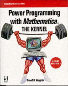 Power Programming with Mathematica (David B. Wagner)