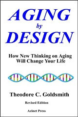 Aging by Design (Theodore Goldsmith)