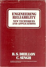 Engineering Reliability – New Techniques and Applications (B. S. Dhillon, et al)