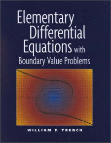 Elementary Differential Equations with Boundary Value Problems (William F. Trench)
