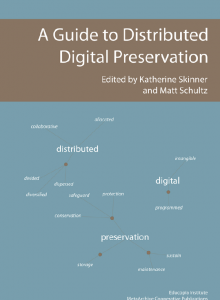A-Guide-to-Distributed-Digital-Preservation-3-1656115451