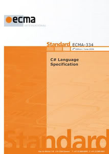 Standard ECMA-334 C# Language Specification, 4th Edition (ECMA International)
