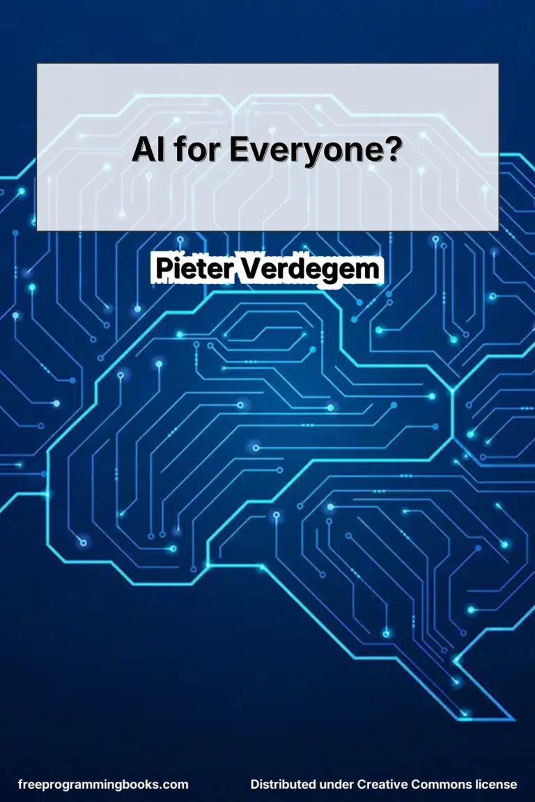 AI for Everyone? Critical Perspectives, edited by Pieter Verdegem, is an academic volume published by University of Westminster Press in 2021.