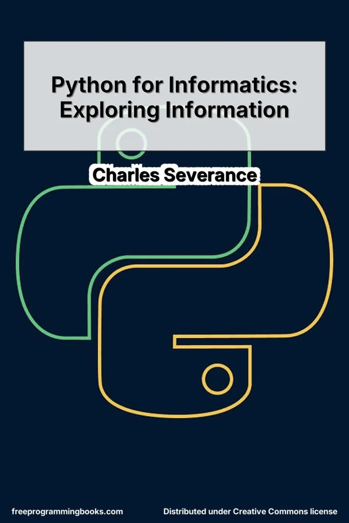 Python for Informatics: Exploring Information by Charles Severance is an open textbook designed to teach Python with a strong emphasis on data exploration and practical computing tasks.