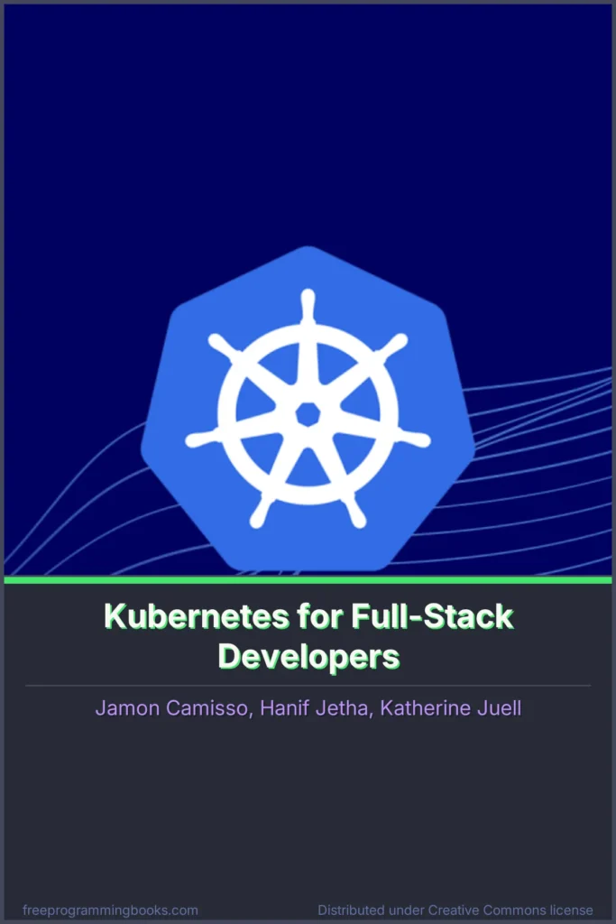 Kubernetes for Full-Stack Developers book cover